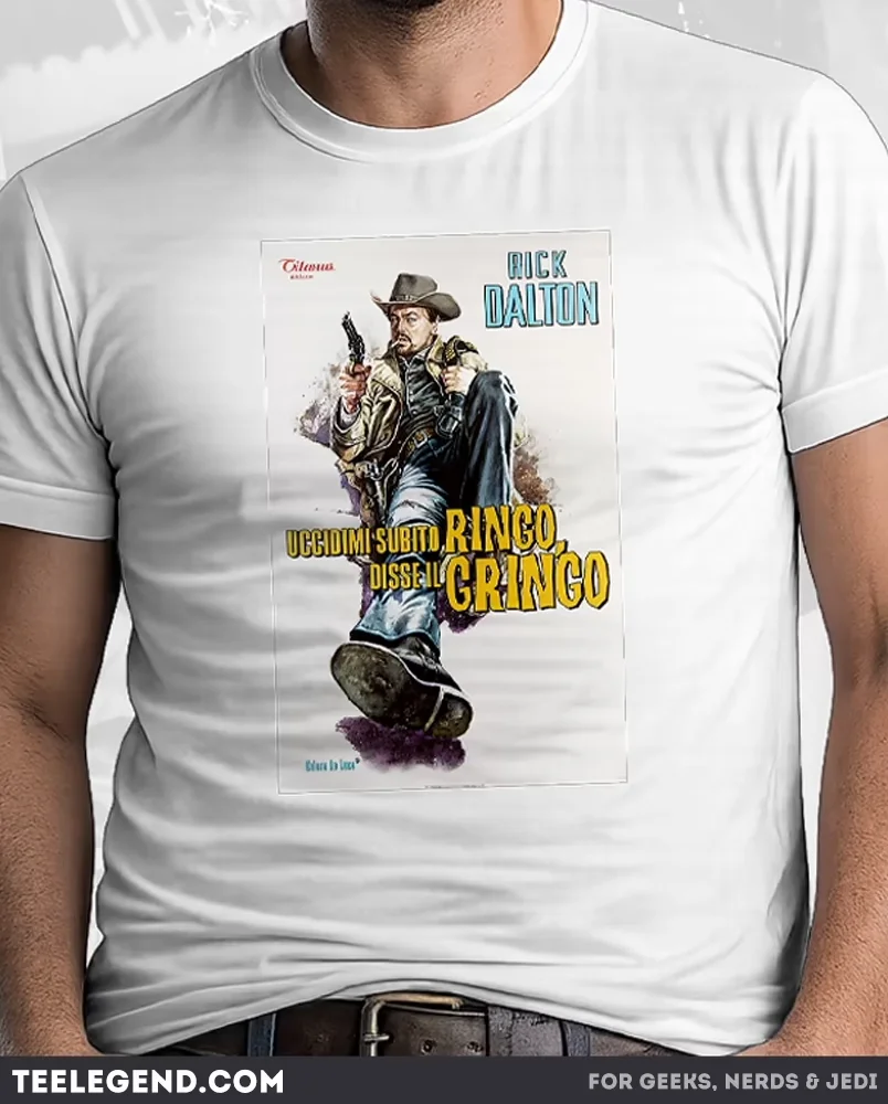 tshirt-rick-dalton-uccidimi-subito-ringo-disse-il-gringo-grelha-produtos-tshirt.webp