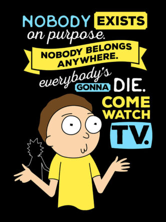 T-shirt Rick & Morty - Nobody Exists on Purpose