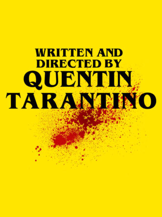 T-shirt Written and Directed by Quentin Tarantino